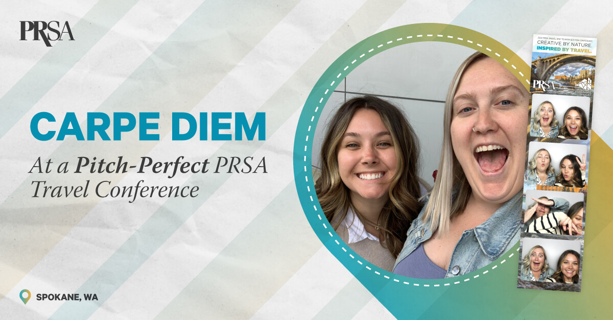 Carpe Diem at a PitchPerfect PRSA Travel Conference The Abbi Agency
